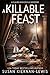A Killable Feast (An American in Paris, #14)