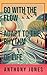 Go With The Flow: Adapt to ...