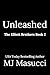 Unleashed : The Elliott Brothers Book 2