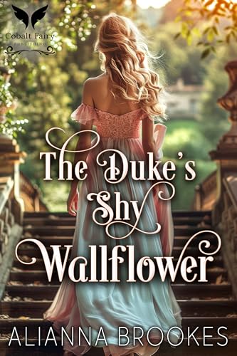 The Duke’s Shy Wallflower (The Wallflower Pact #1)