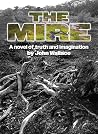 THE MIRE: A novel...