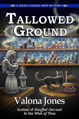 Tallowed Ground (Magic Candle Shop Mystery)