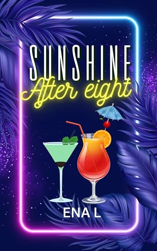 Sunshine After Eight (Kindle Edition)