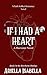 If I Had a Heart: (Book I i...