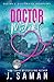 Doctor Mistake (Boston's Billionaire Bachelors #2)