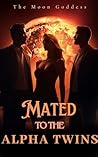 Mated to the Alpha Twins: Part 1 Paranormal Multiple Mates Wolf Shifter Romance