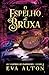 O Espelho da Bruxa: Aventura mágica com bruxas e vampiros (Os vampiros de Emberbury Livro 2) (Portuguese Edition)