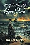 The Trials and Triumphs of Ann Marsh by Erin Lisa Reardon