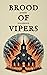 Brood of Vipers