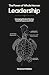 The Power of Whole Human Leadership: Managing Modern Workers Toward Purpose and Profit