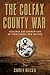 The Colfax County War: Viol...
