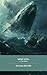 Moby-Dick: or, The Whale