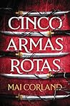 Cinco armas rotas