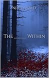 The _____ Within