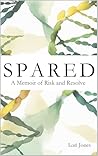 Spared: A Memoir ...