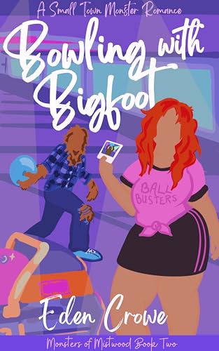 Bowling with Bigfoot (Monsters of Mistwood #2)
