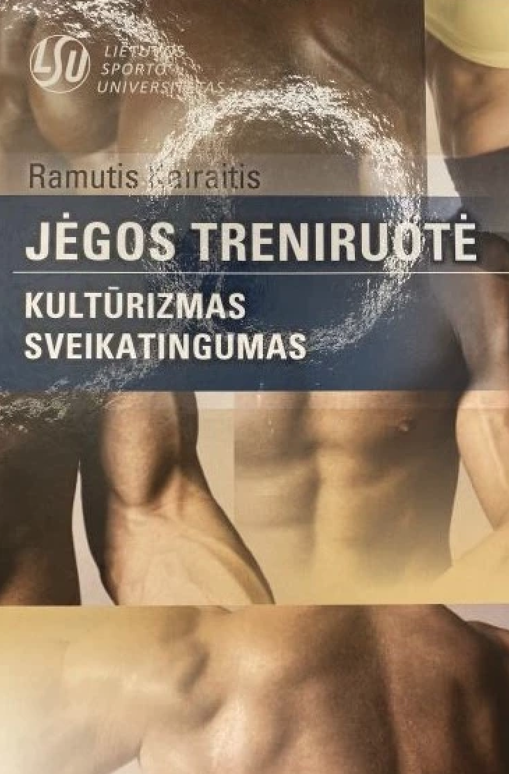 Jėgos treniruotė: kultūrizmas, sveikatingumas