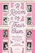 A Room of Their Own by Marlene Wagman-Geller A Room of Their Own by Marlene Wagman-Geller
