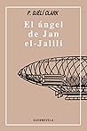 El ángel de Jan el-Jalili by P. Djèlí Clark