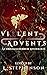 Violent Advents: A Christma...