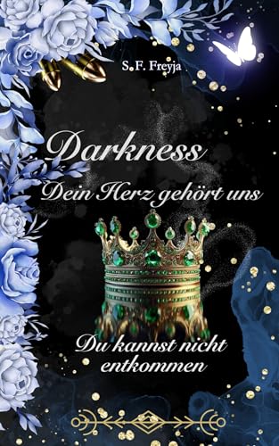 Darkness : Dein Herz gehört uns (German Edition)