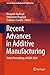 Recent Advances in Additive...