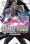 Failure Frame: I Became the Strongest and Annihilated Everything With Low-Level Spells (Manga) Vol. 8