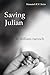 Saving Julian