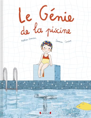 Le génie de la piscine (Le coin des histoires) (French Edition)