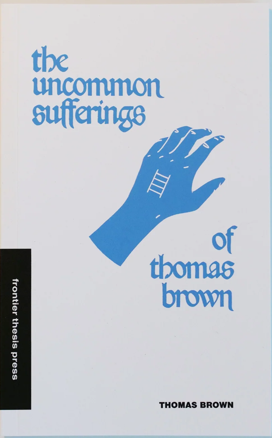 The Uncommon Sufferings of Thomas Brown (Paperback)