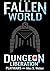 Dungeon Liberation: A Dungeon Core Fantasy (The Fallen World Book 7)