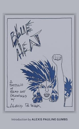 Blue Heat: A Portfolio of Poems and Drawings (Sapphic Classic)
