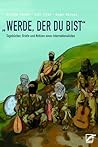 »Werde, der du bi...