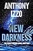 New Darkness: The Project A...