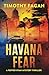 Havana Fear (Pepper Ryan Mystery Thriller, #3)