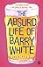 The Absurd Life of Barry White