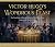 Victor Hugo's Wondrous Feast: The True Story of How the Author of Les Miserables Inspired the World to Love