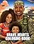Brave Hearts: Coloring Book...
