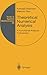 Theoretical Numerical Analysis: A Functional Analysis Framework (Texts in Applied Mathematics Book 39)