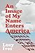 An Image of My Name Enters America: Essays