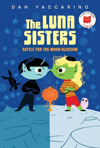 The Luna Sisters Battle for the Moon Blossom (I Like to Read Comics)