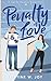 Penalty of Love: A Sweet Hockey RomCom (Glaciers Hockey)
