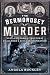 The Bermondsey Murder: Scotland Yard's First Great Challenge and Dickens' Inspiration
