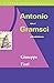 Antonio Gramsci: Life of a ...