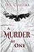 A Murder of One by D.S. Cuellar