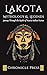 Lakota Mythology and Legends by Chronicle Press