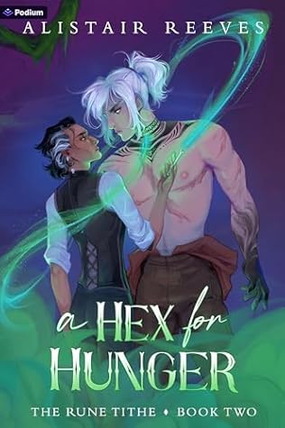A Hex for Hunger (The Rune Tithe, #2)
