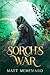 Sorch's War: A Spicy Faerie...