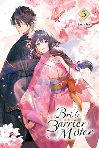 Bride of the Barrier Master, Vol. 3 (Kindle Edition)