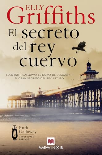 Portada de El secreto del rey cuervo, de Elly Griffiths
